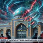 Iran Banking System Hit by Major Cyberattack