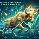 Why S&P 500 Could Reach 8000 and Why Micron Stays a Strong Bet